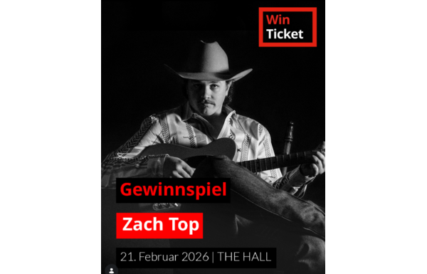 Gagnez 1x 2 billets pour le spectacle de Zach Top le 21 février