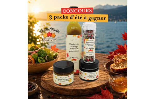 Gagnez l'un des 3 Packs d'été En Mod'Erable, remplis de saveurs artisanales suisses au sirop d'érable canadien